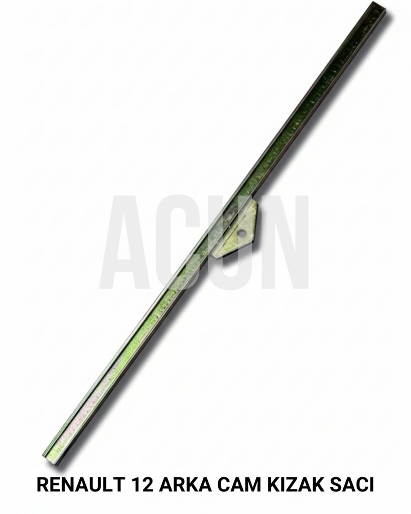 RENAULT 12 MODEL ARAÇ CAM KIZAK SACI / TOROS RENAULT ARKA CAM OLUĞU